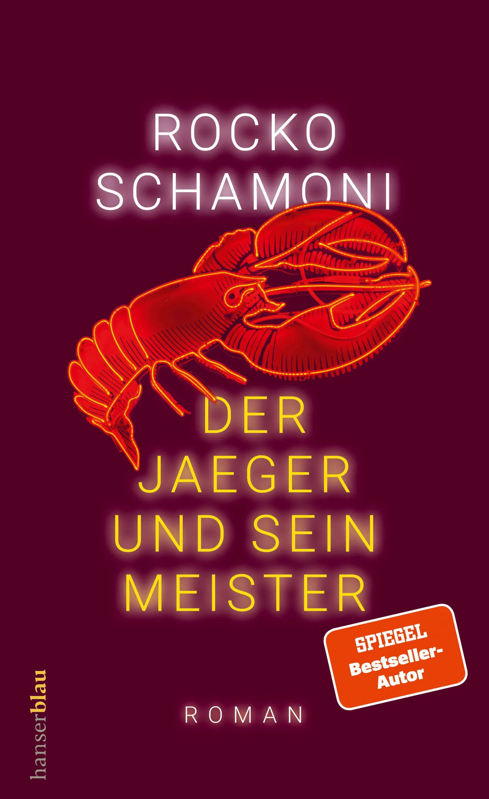 Buchcover von 'Der Jaeger und sein Meister' - Gebundene Ausgabe von Rocko Schamoni