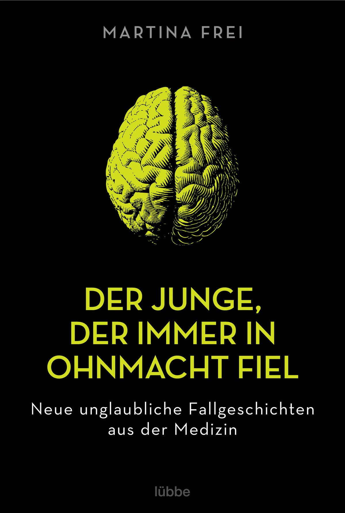 Buchcover von 'Der Junge, der immer in Ohnmacht fiel' - Taschenbuch von Martina Frei