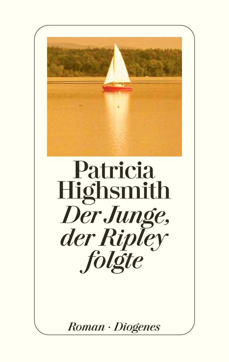 Buchcover von 'Der Junge, der Ripley folgte' - Gebundene Ausgabe von Patricia Highsmith