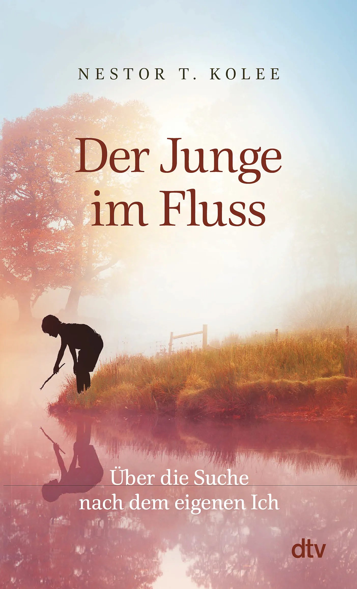 Buchcover von 'Der Junge im Fluss' - Taschenbuch von Nestor T. Kolee