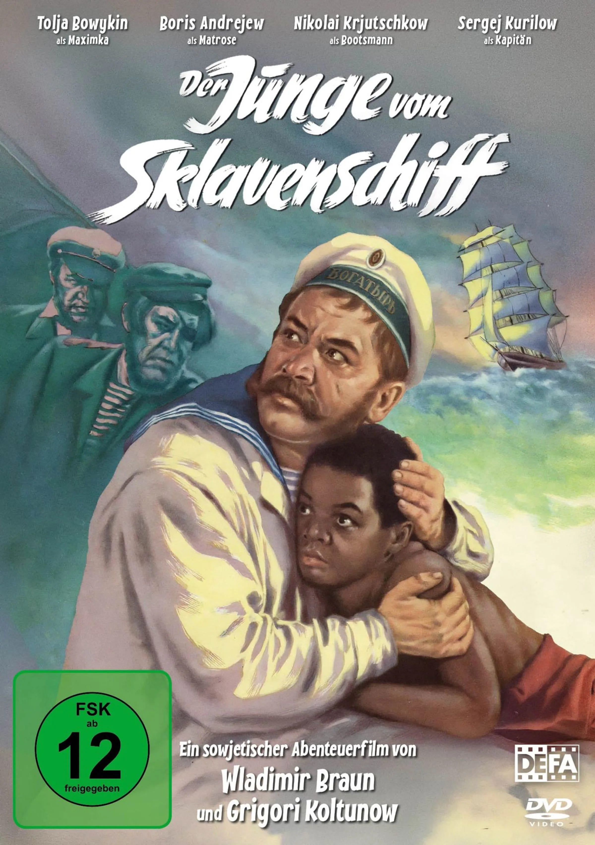 DVD-Cover: Der Junge vom Sklavenschiff. Regie: Wladimir Braun