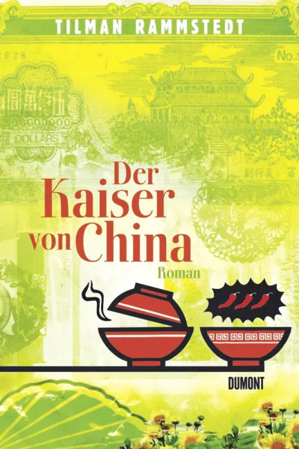 Buchcover von 'Der Kaiser von China' - Gebundene Ausgabe von Tilman Rammstedt