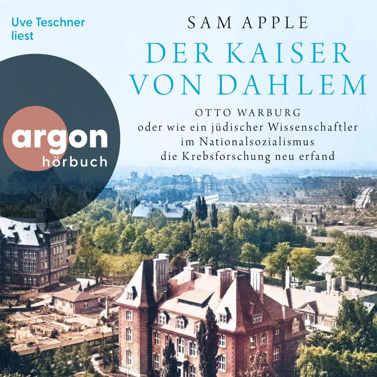Cover: Der Kaiser von Dahlem (Hörbuch Download) von Sam Apple