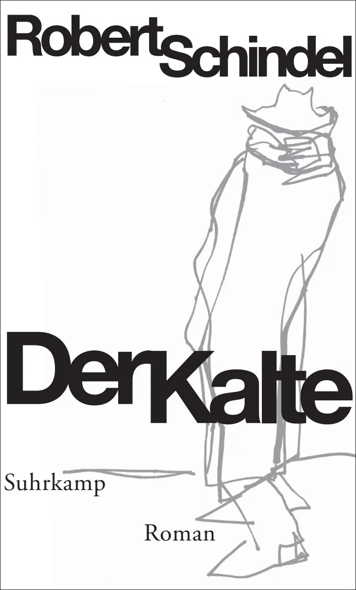 Buchcover von 'Der Kalte' - Gebundene Ausgabe von Robert Schindel