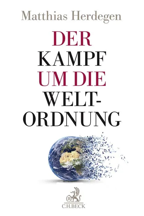 Buchcover von 'Der Kampf um die Weltordnung' - Gebundene Ausgabe von Matthias Herdegen