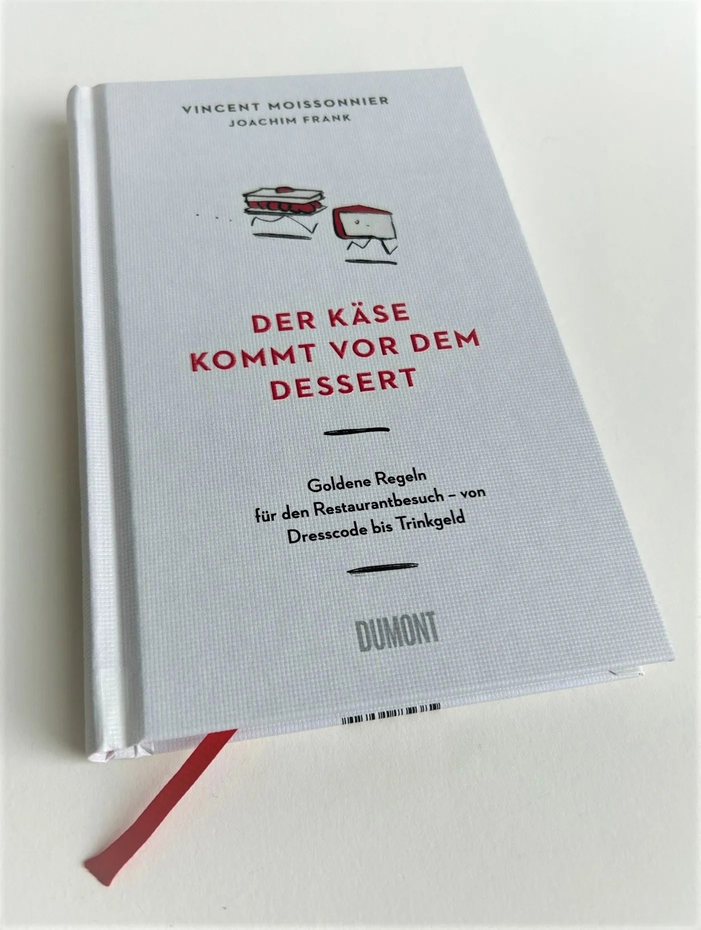 Abbildung von 'Der Käse kommt vor dem Dessert'