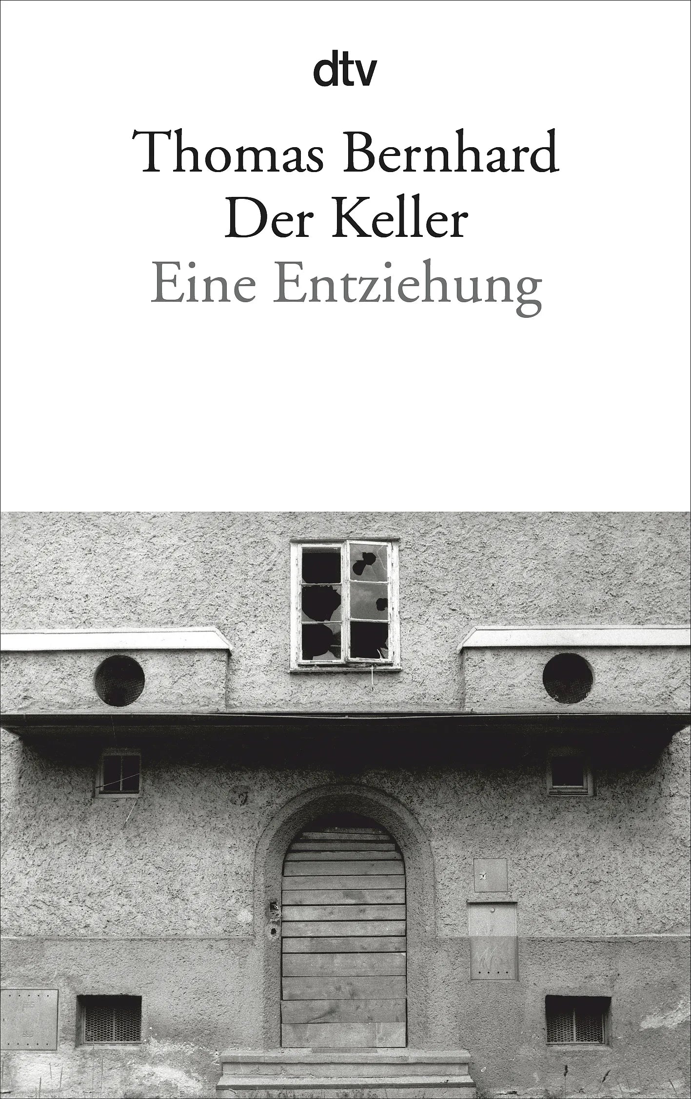 Buchcover von 'Der Keller' - Taschenbuch von Thomas Bernhard