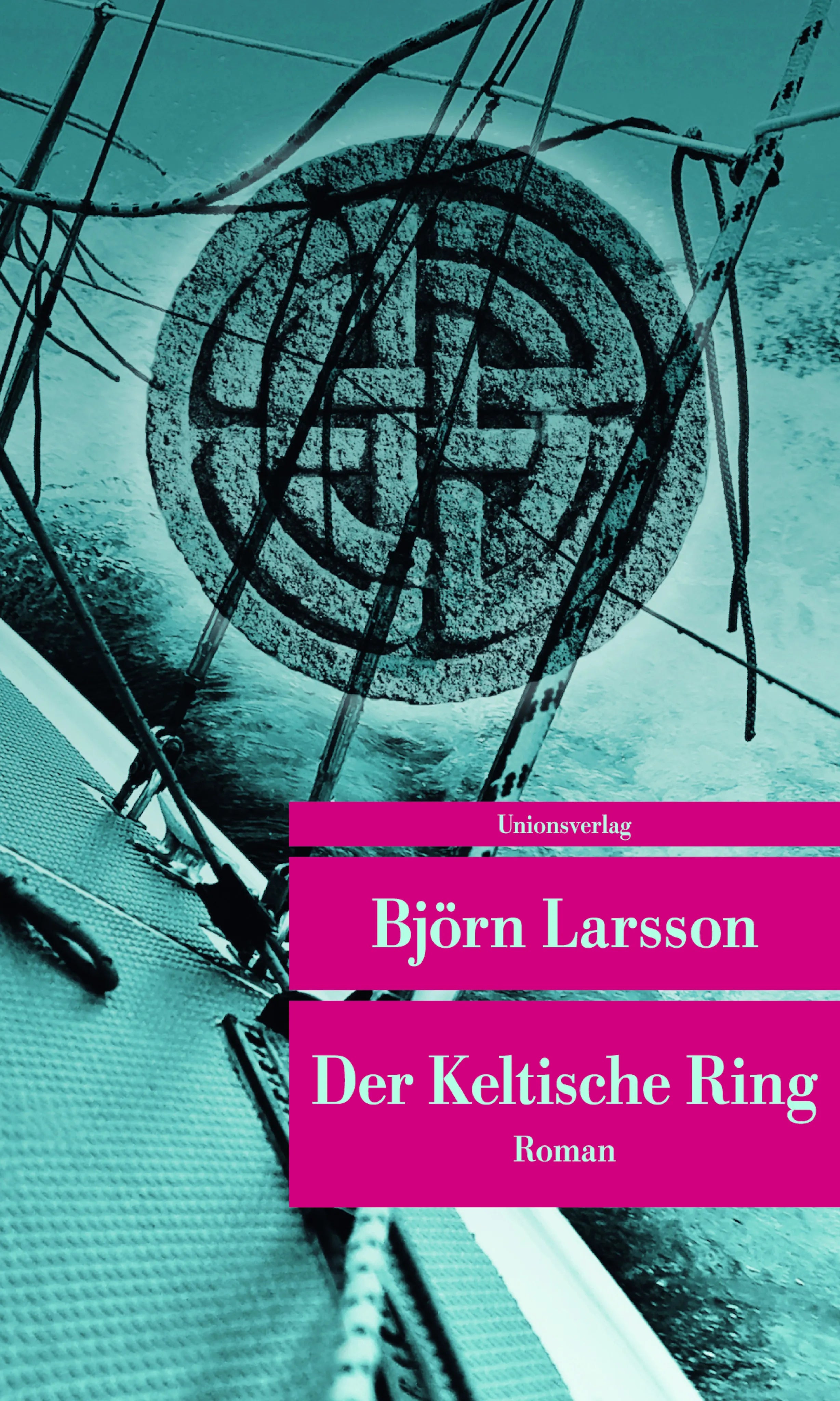 Buchcover von 'Der Keltische Ring' - Taschenbuch von Björn Larsson