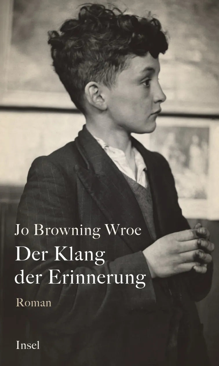 Buchcover von 'Der Klang der Erinnerung' - Gebundene Ausgabe von Jo Browning Wroe