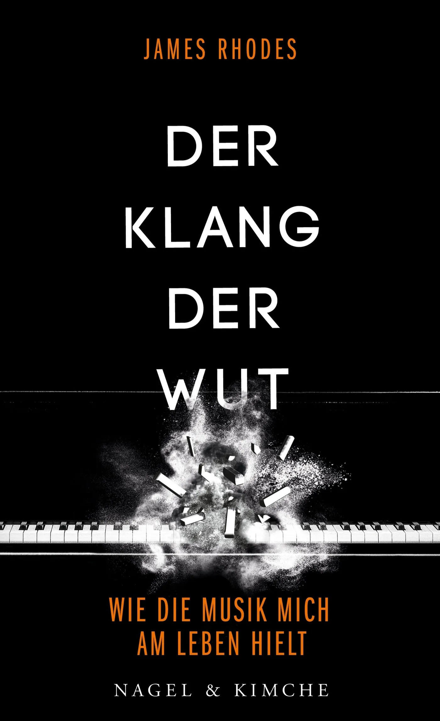 Buchcover von 'Der Klang der Wut' - Gebundene Ausgabe von James Rhodes