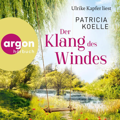 Cover: Der Klang des Windes (Hörbuch Download) von Patricia Koelle
