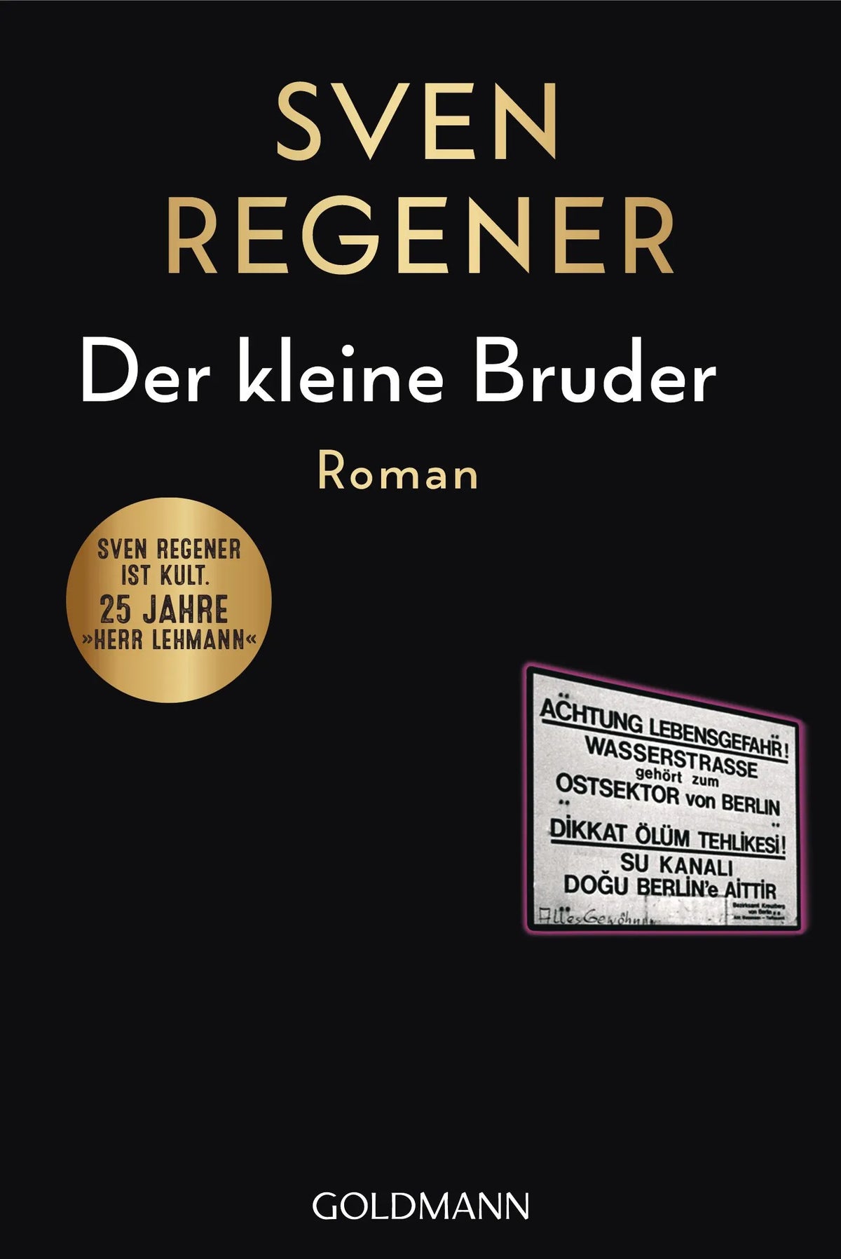 Cover: Der kleine Bruder (Taschenbuch) von Sven Regener