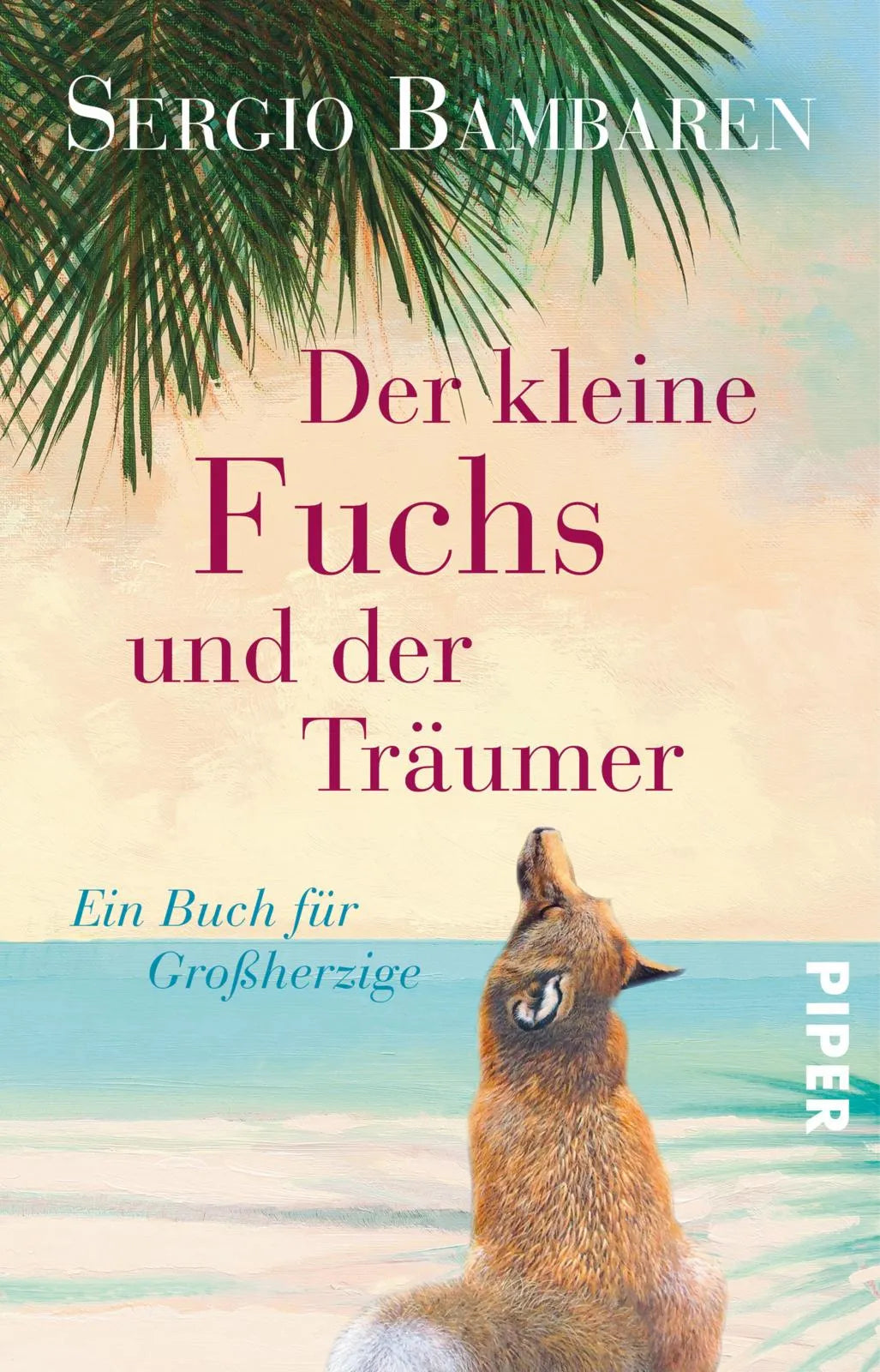 Buchcover von 'Der kleine Fuchs und der Träumer' - Taschenbuch von Sergio Bambaren