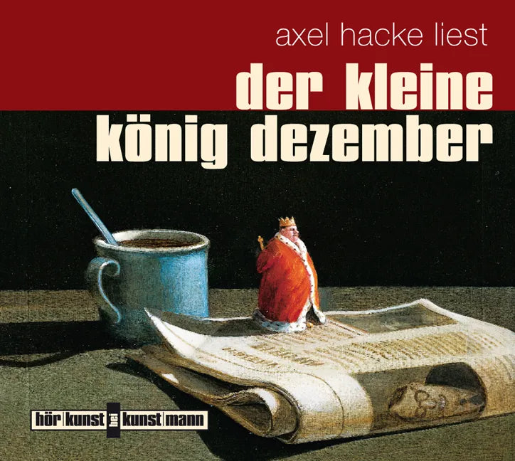 Buchcover von 'Der kleine König Dezember CD' - Hörbuch (CD) von Axel Hacke