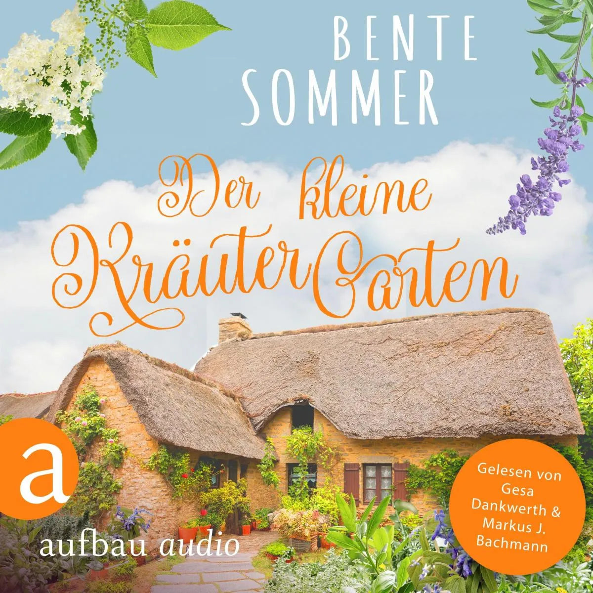 Cover: Der kleine Kräutergarten (Hörbuch Download) von Bente Sommer