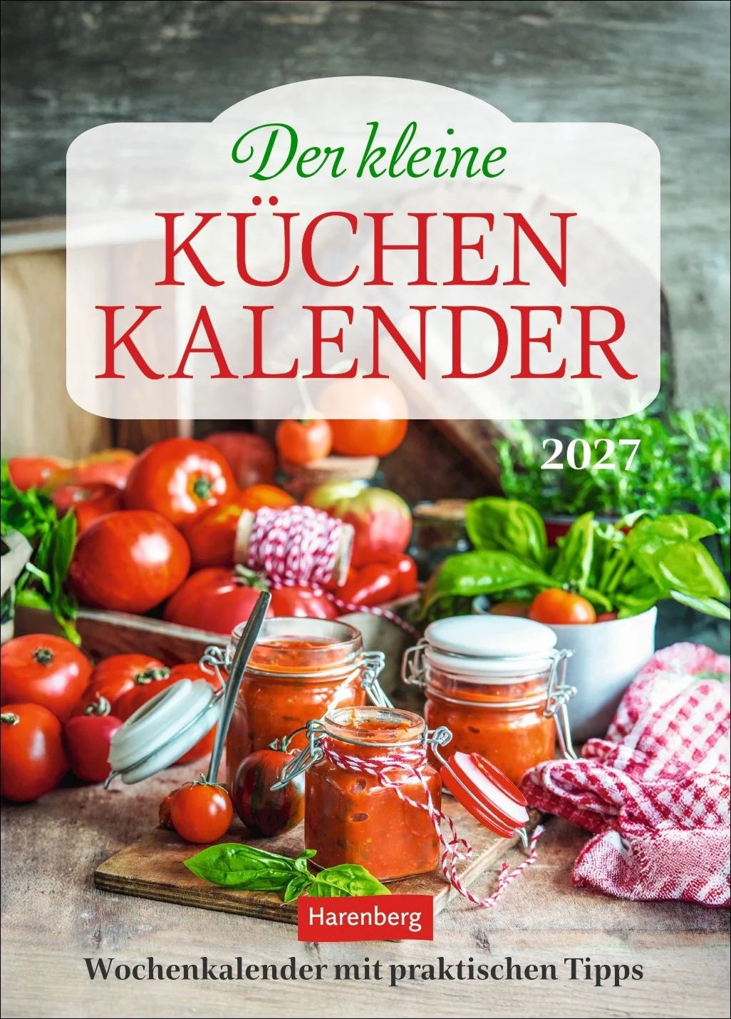 Taschenkalender: Der kleine Küchenkalender Wochenkalender 2027 - Wochenkalender mit praktischen Tipps