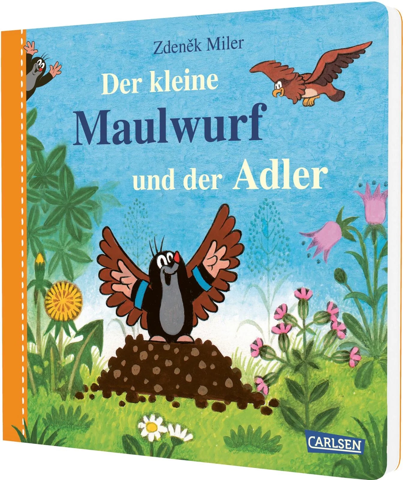 Cover: Der kleine Maulwurf und der Adler (Hardcover) von Zdeněk Miler