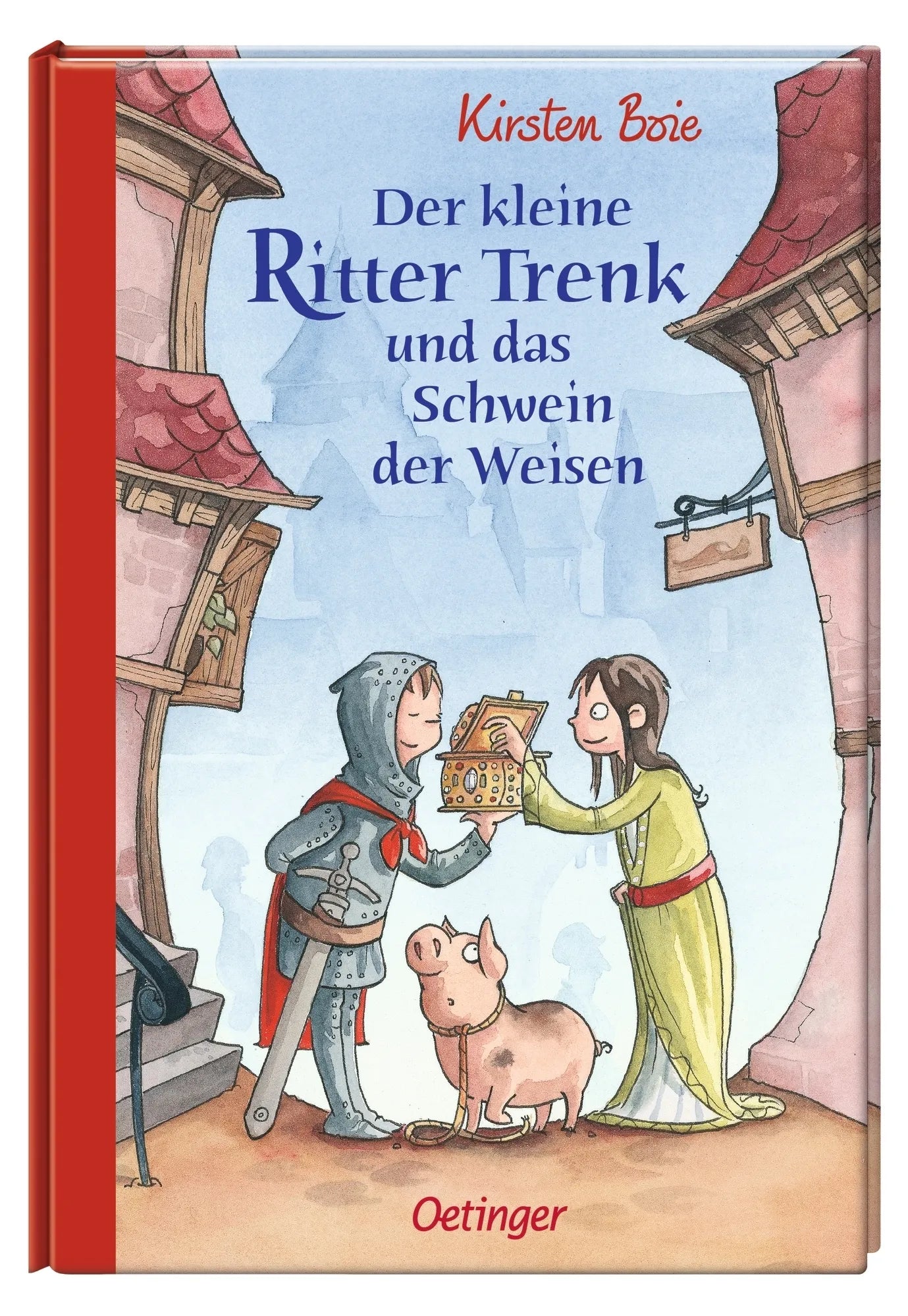 Produktansicht: Der kleine Ritter Trenk und das Schwein der Weisen (Gebundene Ausgabe)