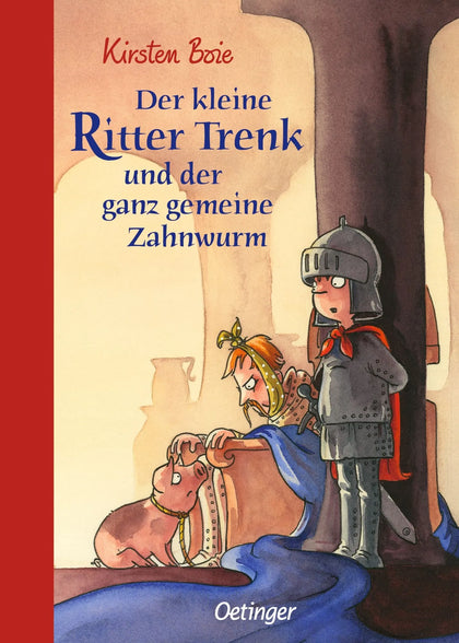 Cover: Der kleine Ritter Trenk und der ganz gemeine Zahnwurm (Hardcover) von Kirsten Boie