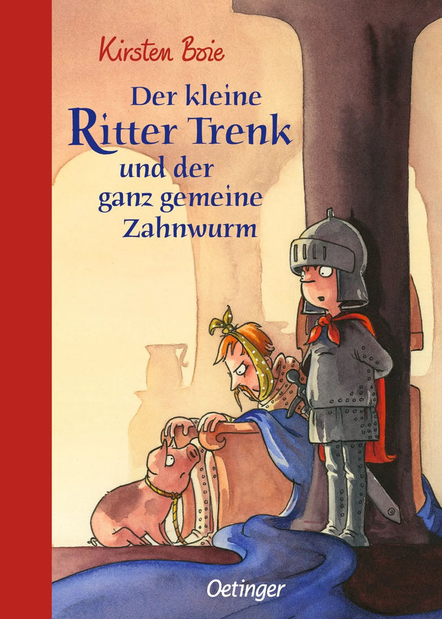 Cover: Der kleine Ritter Trenk und der ganz gemeine Zahnwurm (Hardcover) von Kirsten Boie