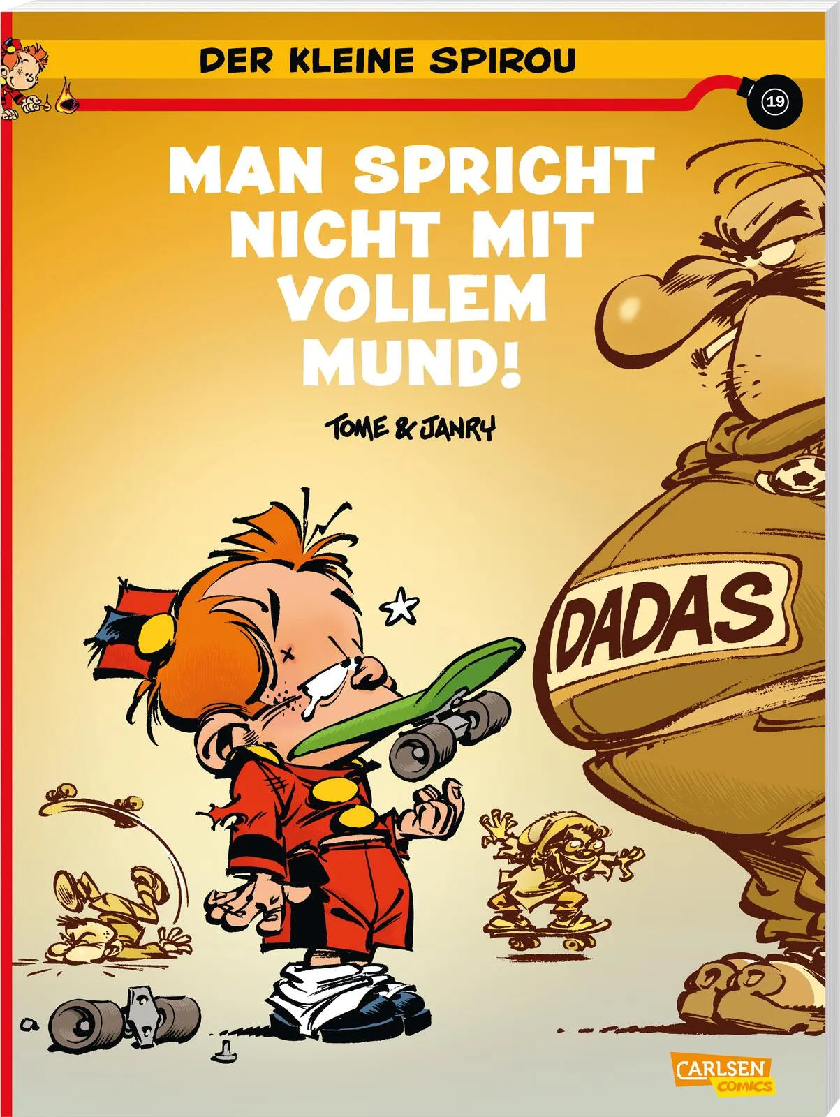 Buchcover von 'Der kleine Spirou 19: Man spricht nicht mit vollem Mund!!' - Taschenbuch von Tome