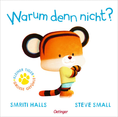 Kleiner Tiger, große Gefühle. Warum denn nicht?