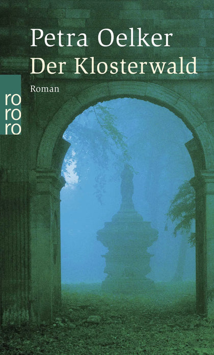 Cover: Der Klosterwald (Taschenbuch) von Petra Oelker