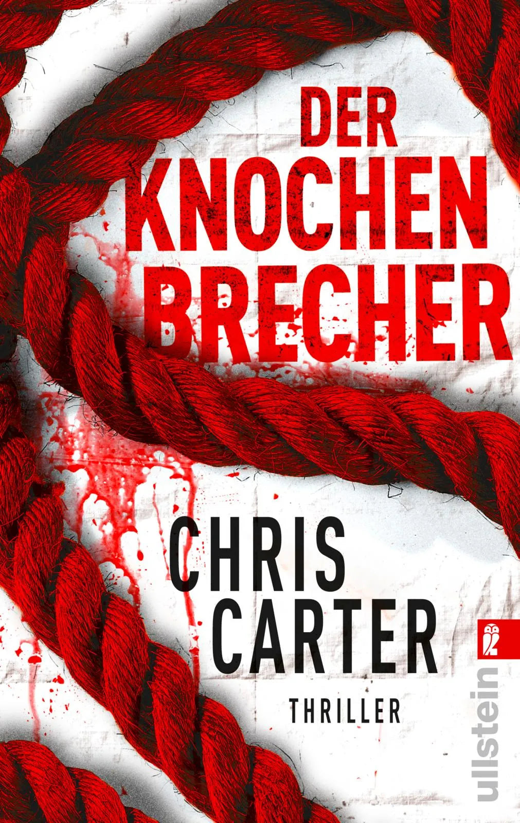 Buchcover von 'Der Knochenbrecher' - Taschenbuch von Chris Carter