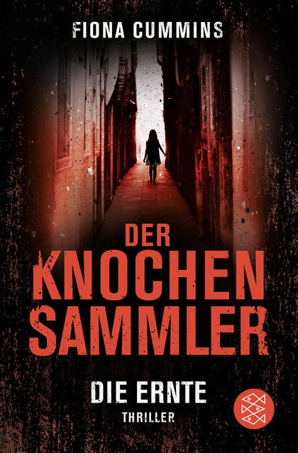 Buchcover von 'Der Knochensammler - Die Ernte' - Taschenbuch von Fiona Cummins