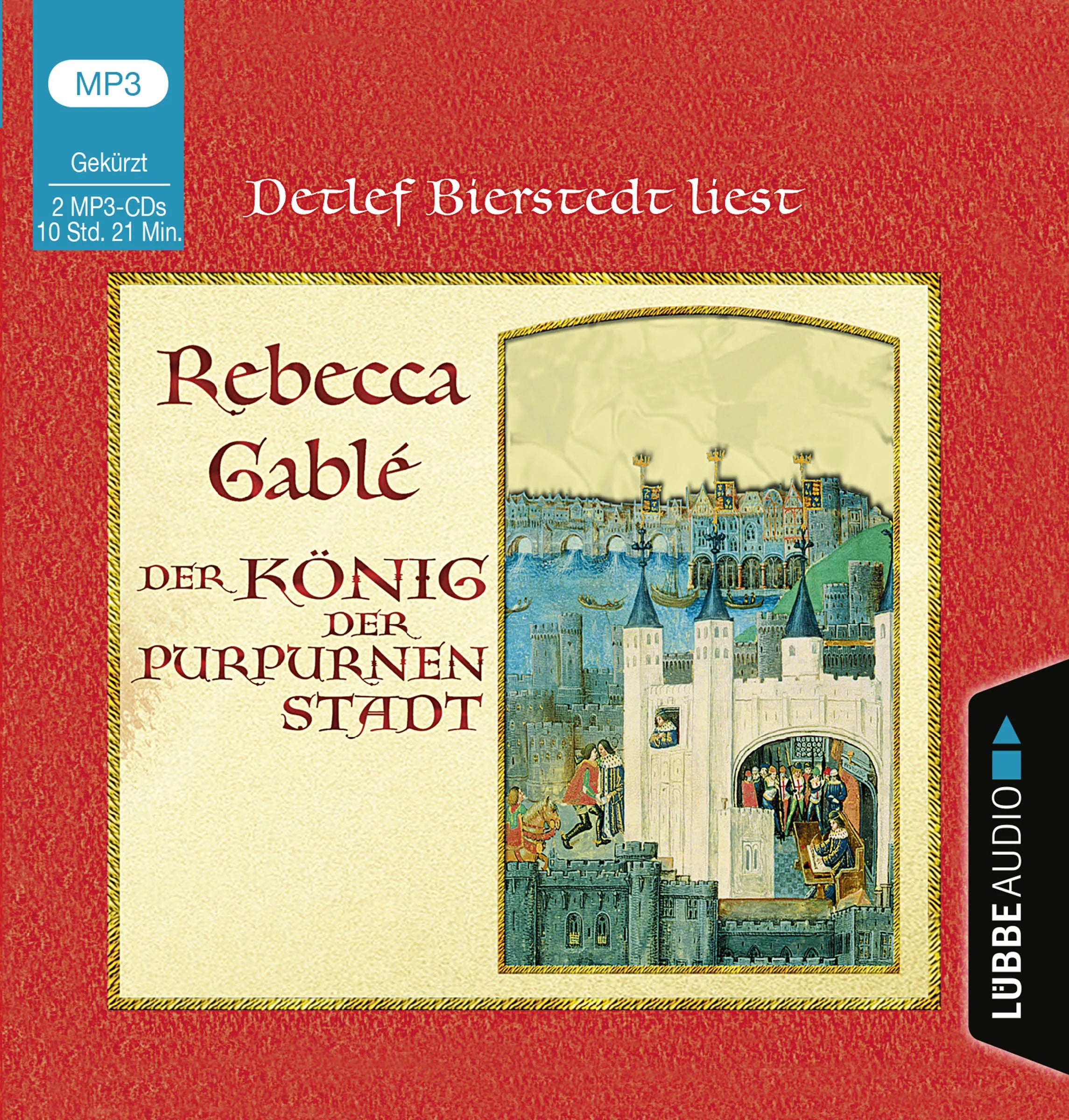 Buchcover von 'Der König der purpurnen Stadt' - Hörbuch (CD) von Rebecca Gablé