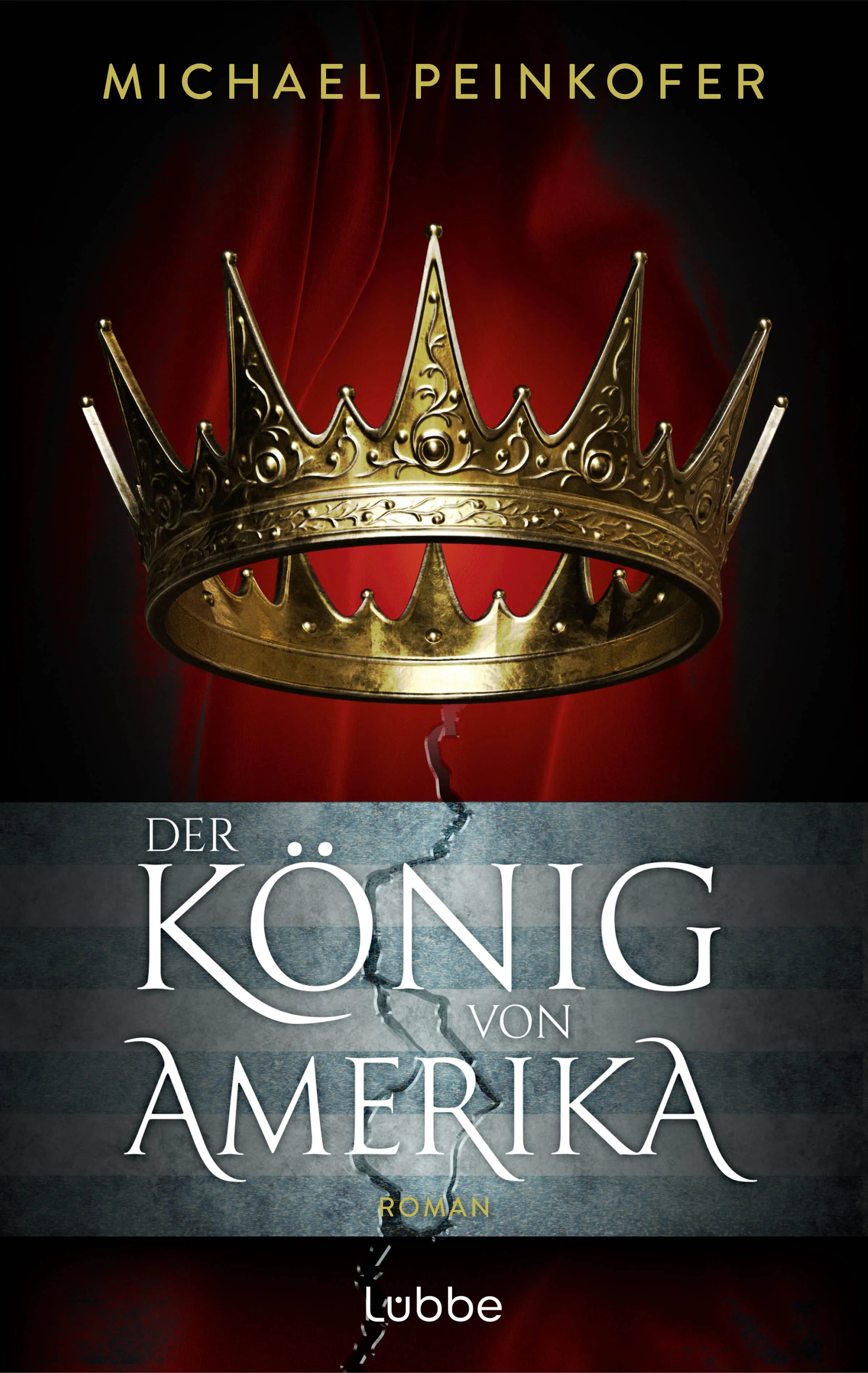 Buchcover von 'Der König von Amerika' - Paperback von Michael Peinkofer