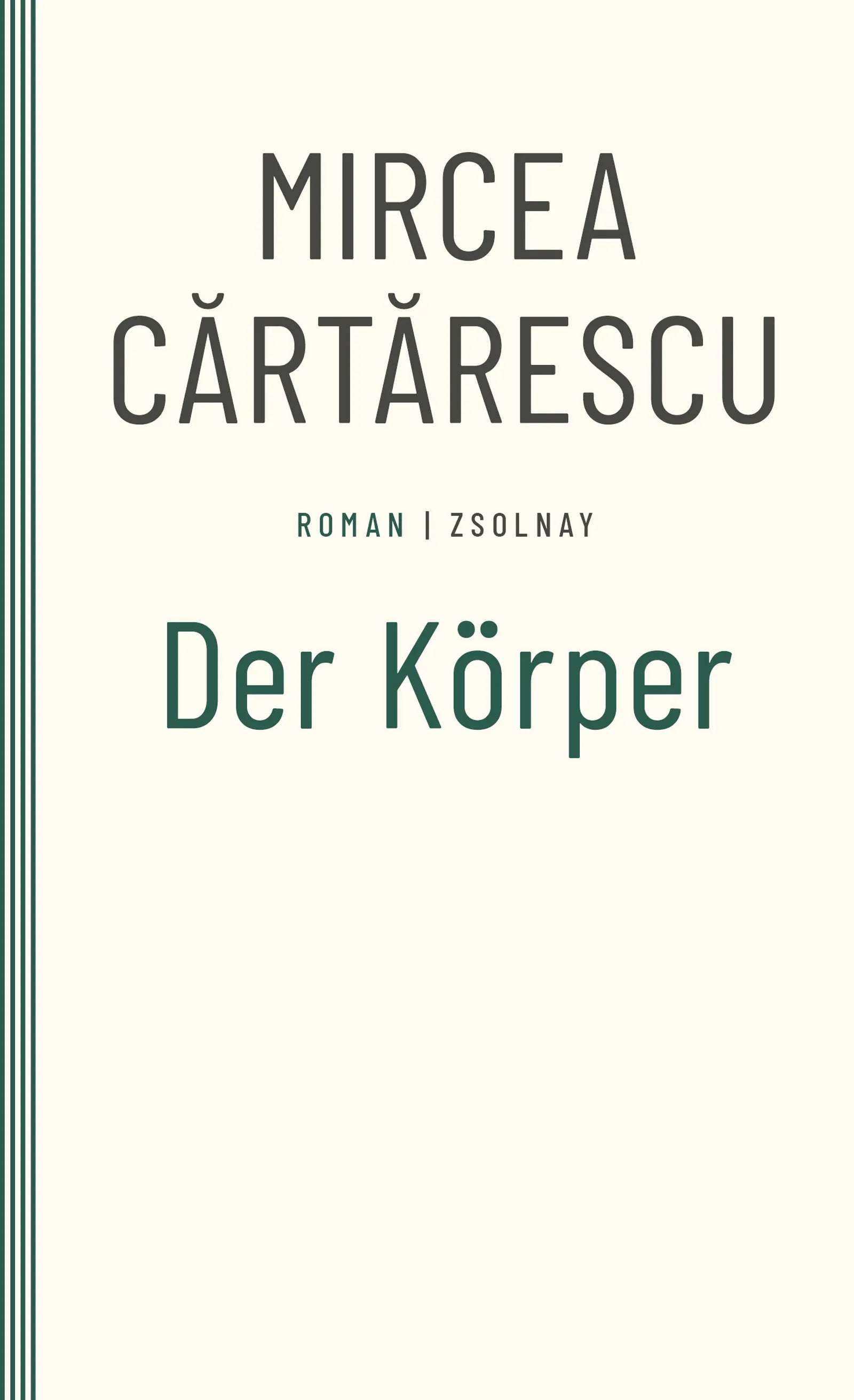 Buchcover von 'Der Körper' - Taschenbuch von Mircea Cartarescu