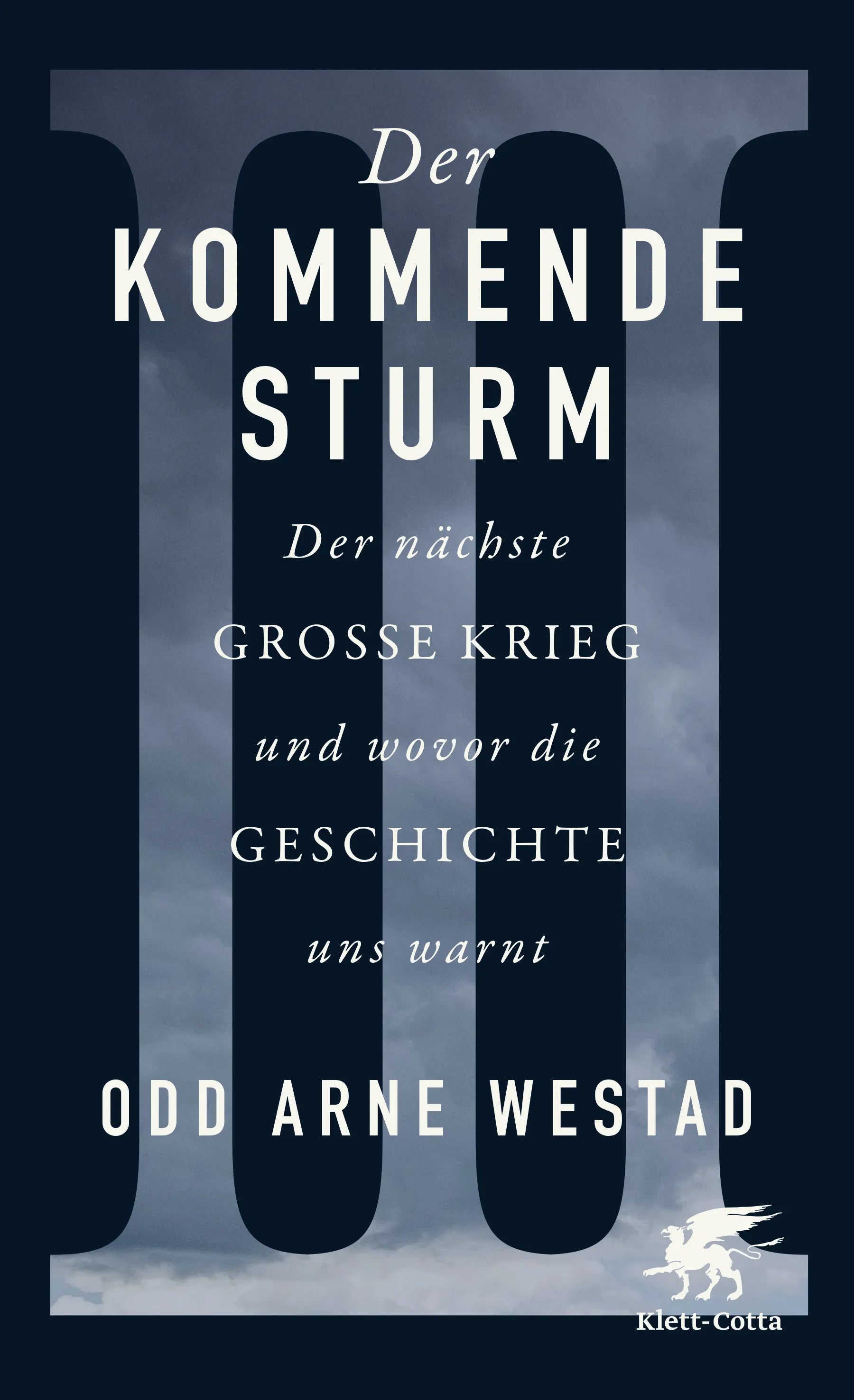 Cover: Der kommende Sturm (Hardcover) von Odd Arne Westad