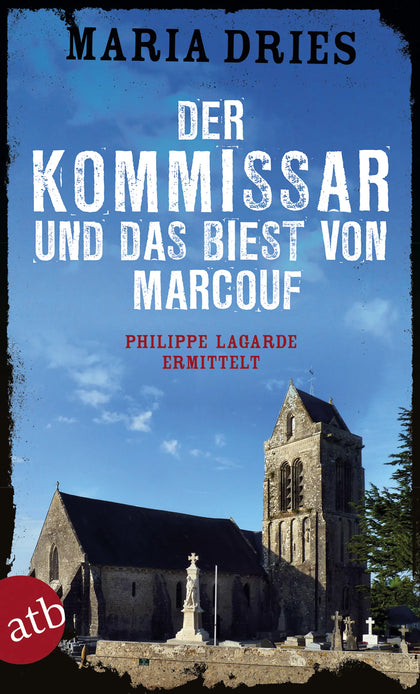 Buchcover von 'Der Kommissar und das Biest von Marcouf' - Taschenbuch von Maria Dries