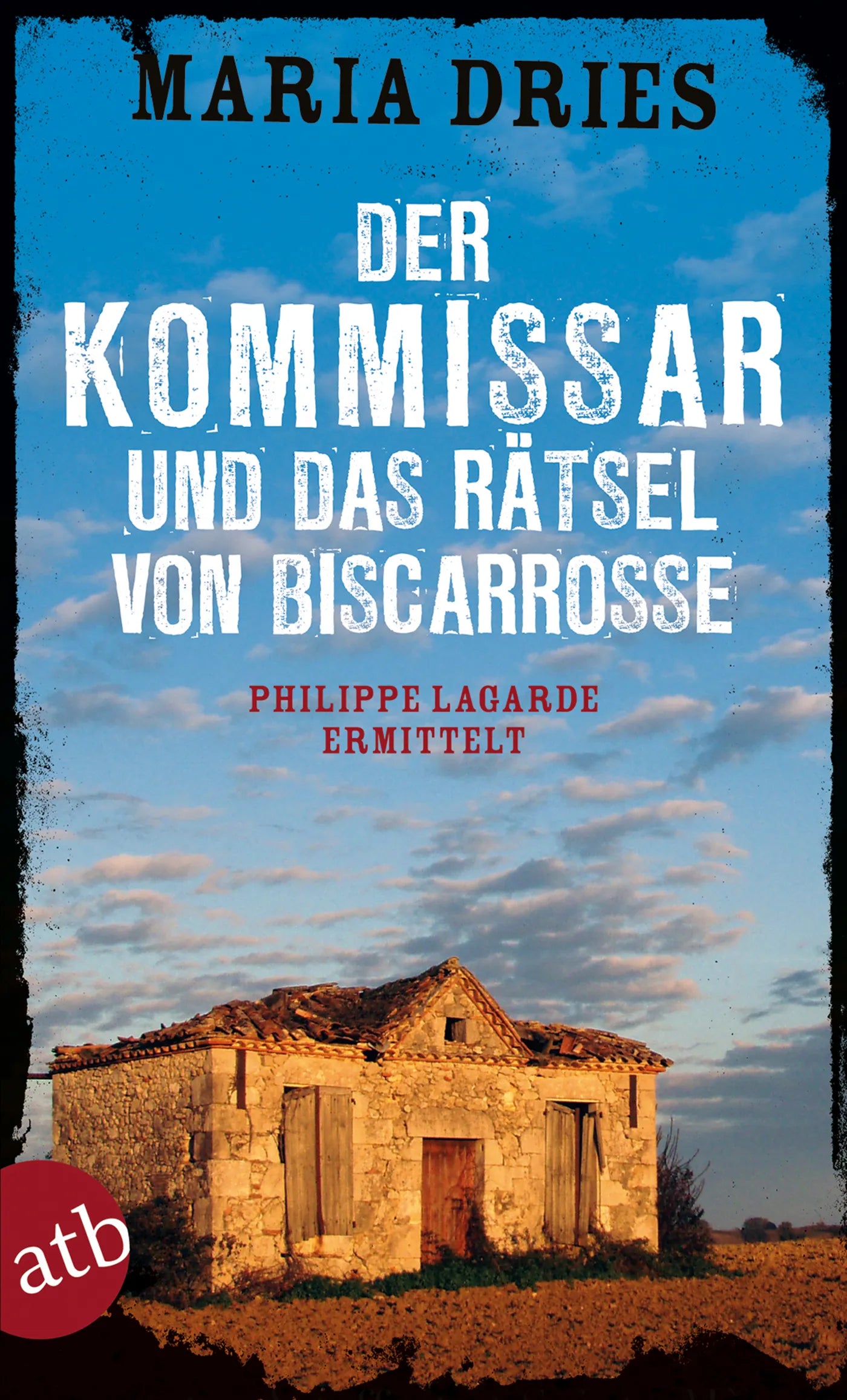 Buchcover von 'Der Kommissar und das Rätsel von Biscarrosse' - Taschenbuch von Maria Dries