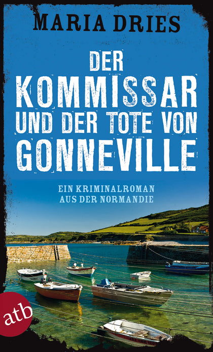 Buchcover von 'Der Kommissar und der Tote von Gonneville' - Taschenbuch von Maria Dries
