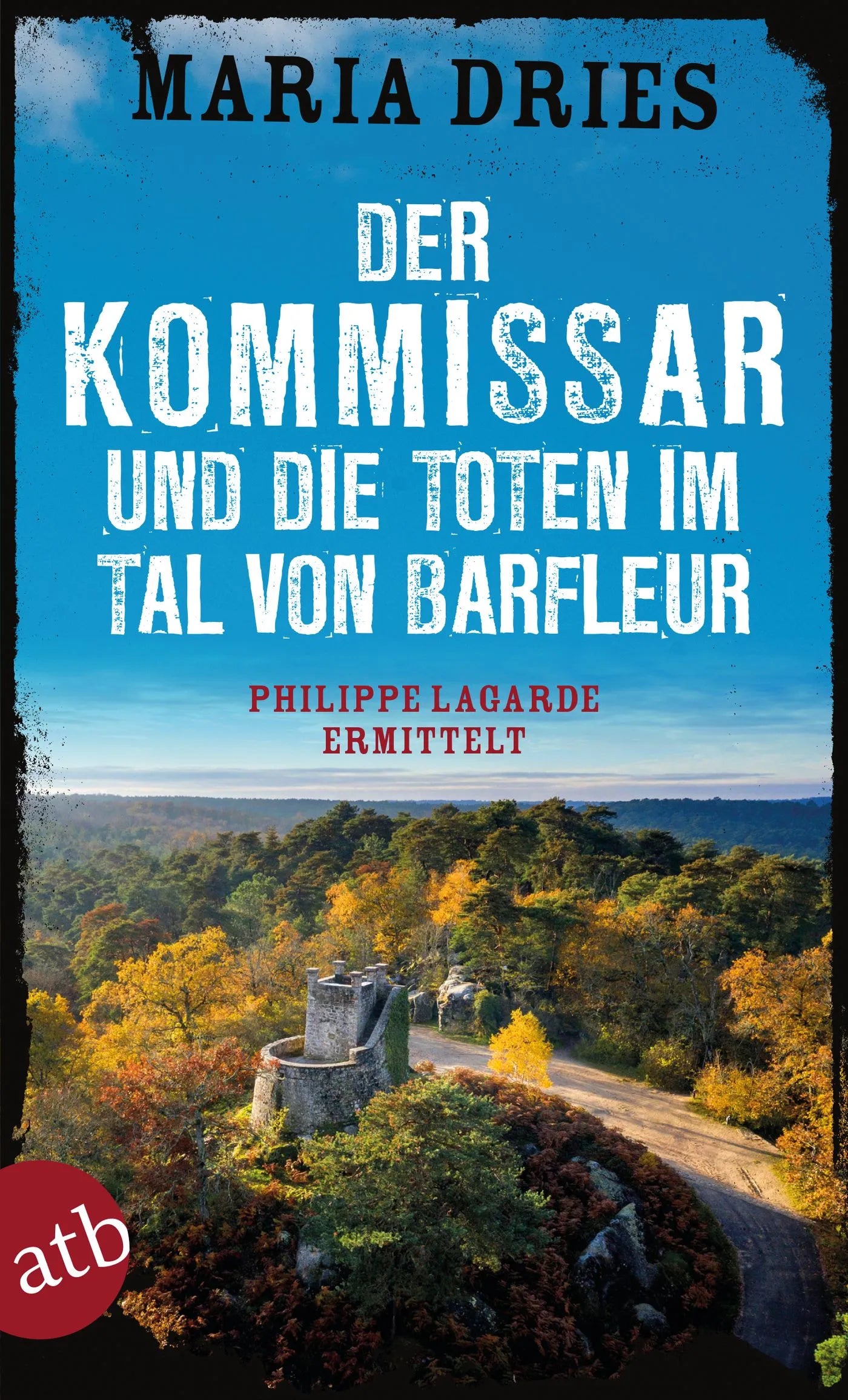 Buchcover von 'Der Kommissar und die Toten im Tal von Barfleur' - Taschenbuch von Maria Dries