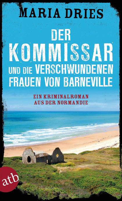 Buchcover von 'Der Kommissar und die verschwundenen Frauen von Barneville' - Taschenbuch von Maria Dries