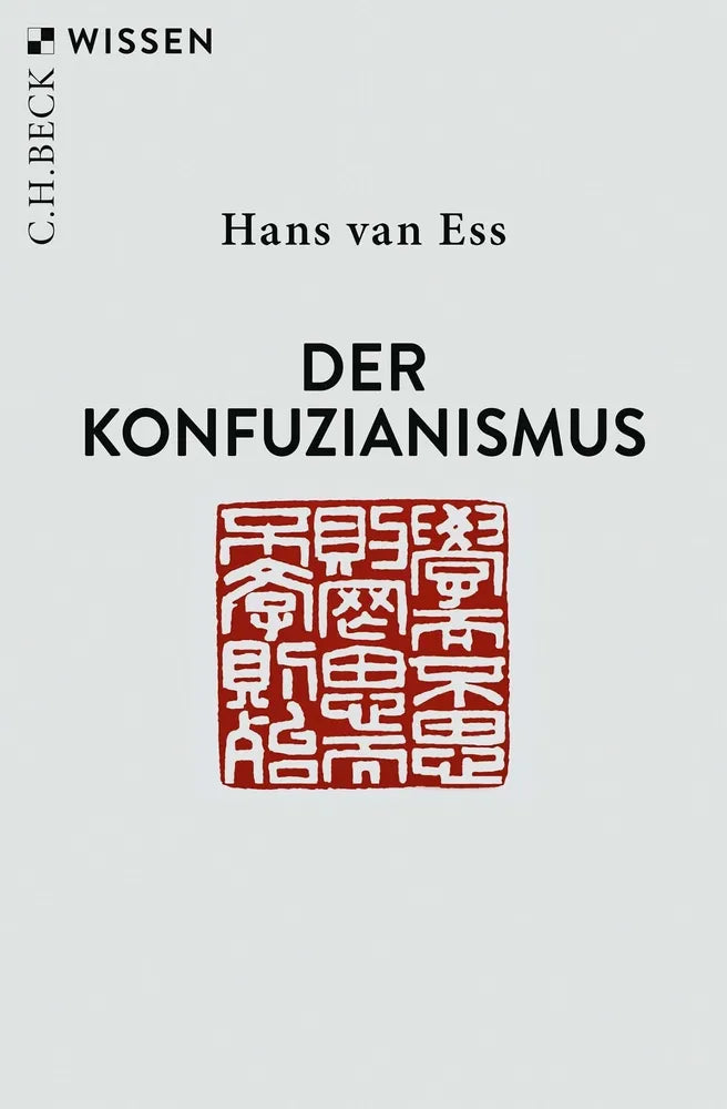 Cover: Der Konfuzianismus (E-Book) von Hans Ess