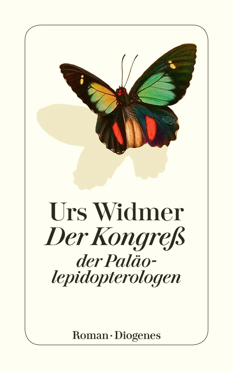 Buchcover von 'Der Kongreß der Paläolepidopterologen' - Taschenbuch von Urs Widmer