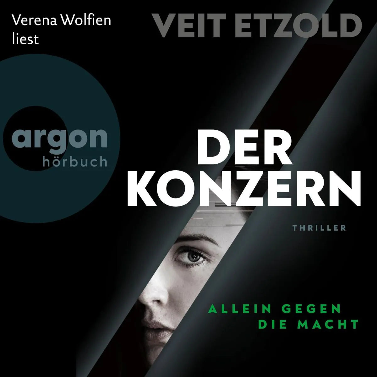 Cover: Der Konzern - Allein gegen die Macht (Hörbuch Download) von Veit Etzold