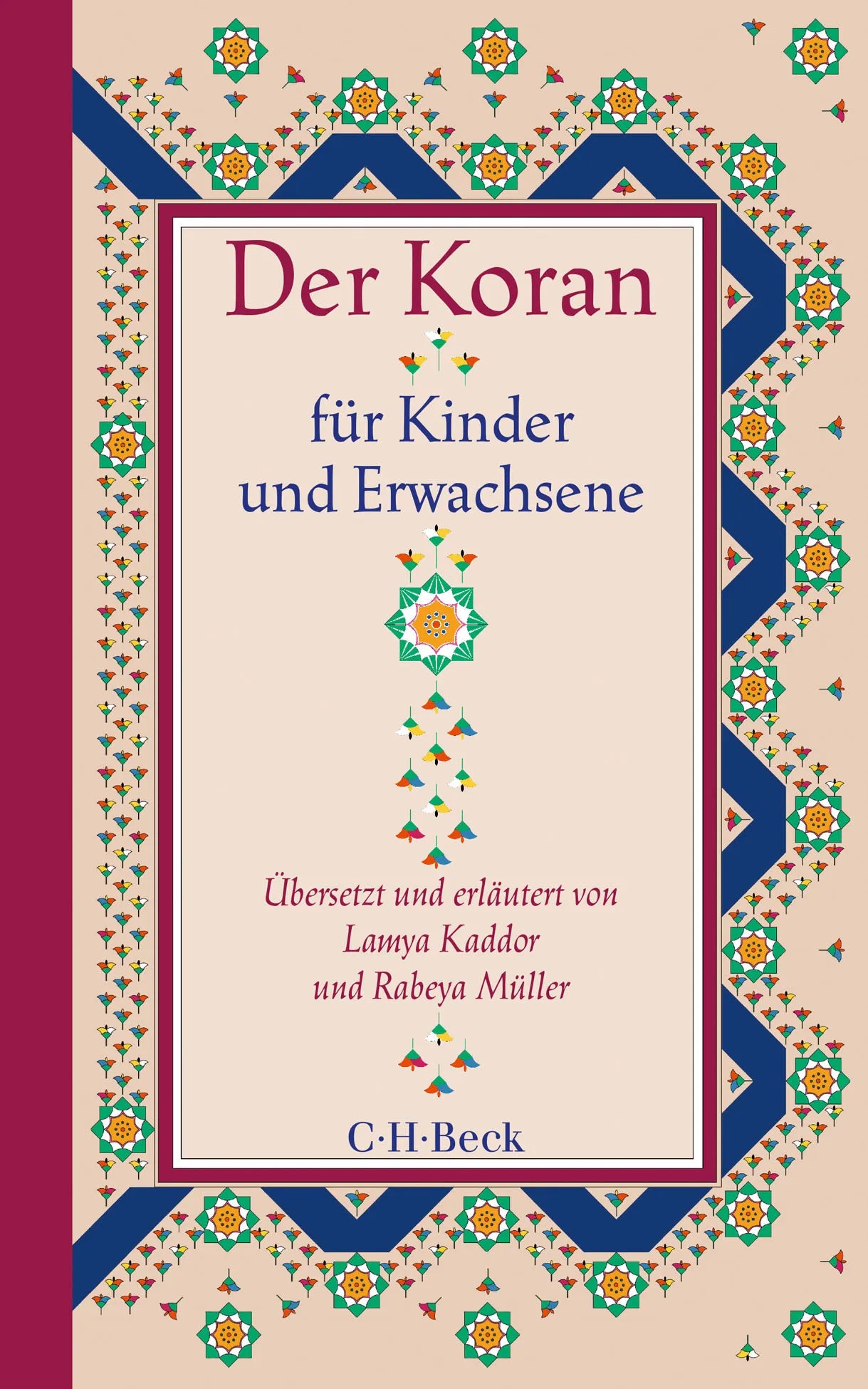 Cover: Der Koran für Kinder und Erwachsene (Taschenbuch) von Lamya Kaddor