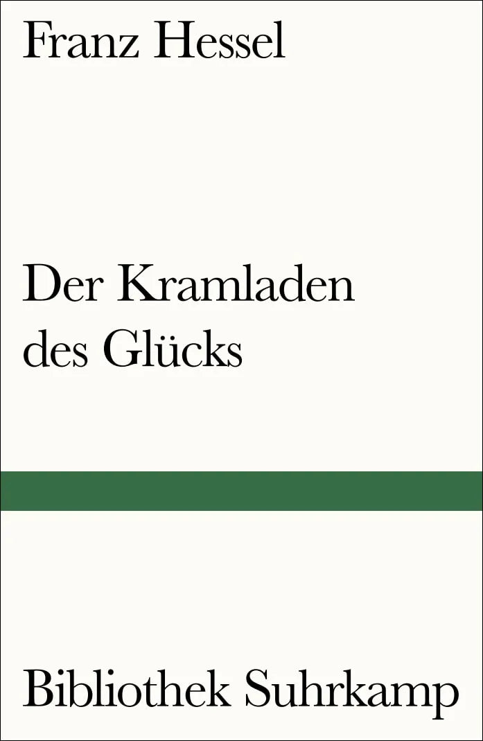 Buchcover von 'Der Kramladen des Glücks' - Taschenbuch von Franz Hessel