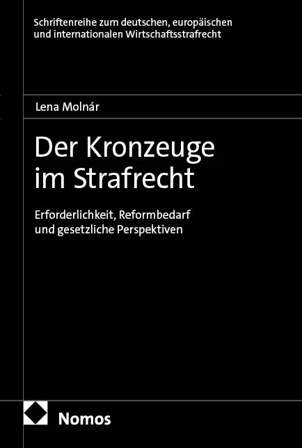 Cover: Der Kronzeuge im Strafrecht (E-Book) von Lena Molnár