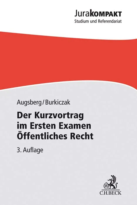 Buchcover von 'Der Kurzvortrag im Ersten Examen - Öffentliches Recht' - Taschenbuch von Steffen Augsberg