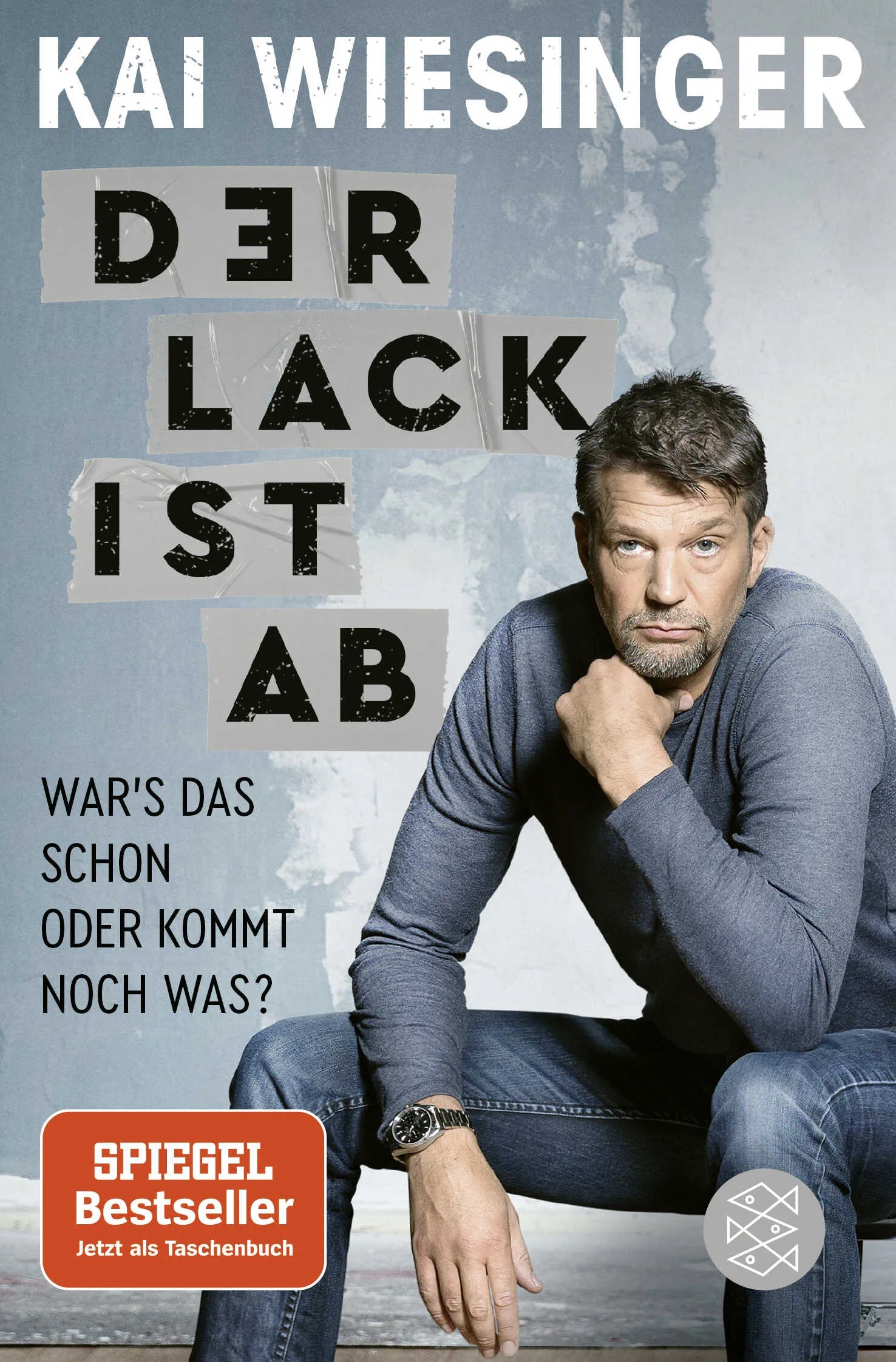 Buchcover von 'Der Lack ist ab' - Taschenbuch von Kai Wiesinger