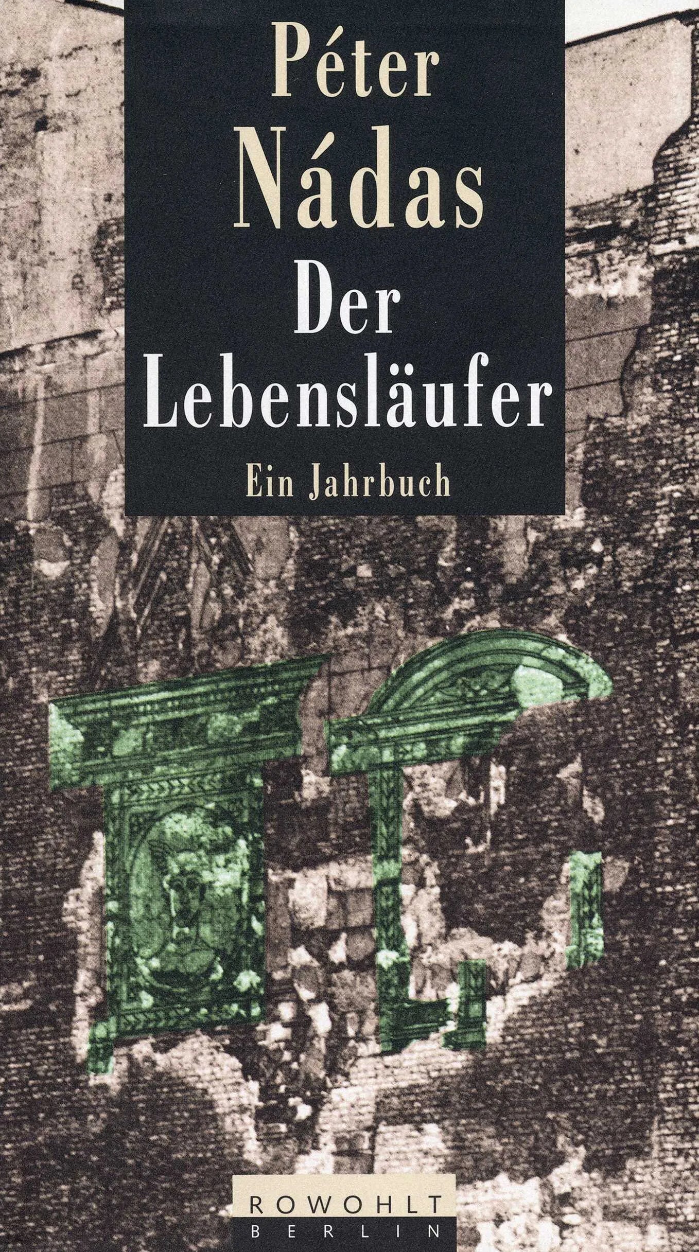 Buchcover von 'Der Lebensläufer' - Gebundene Ausgabe von Péter Nádas