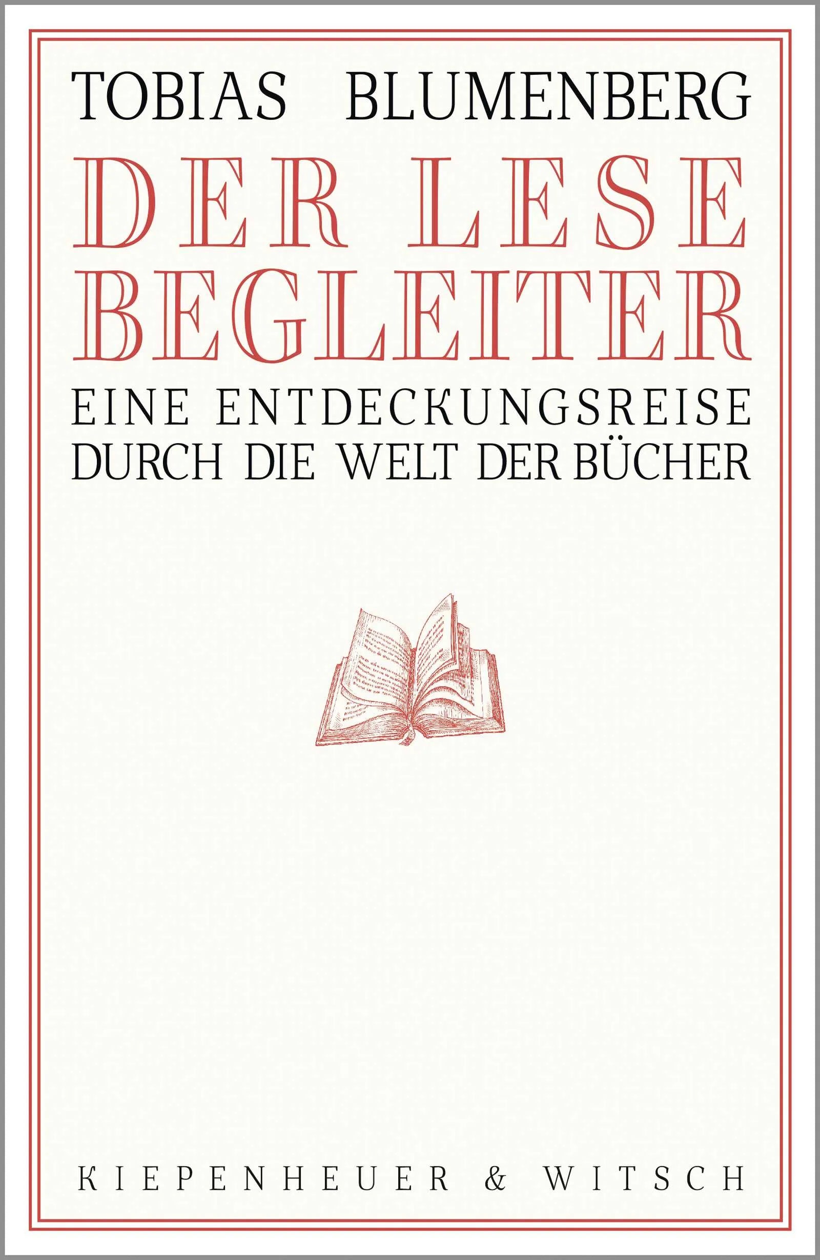 Buchcover von 'Der Lesebegleiter' - Gebundene Ausgabe von Tobias Blumenberg
