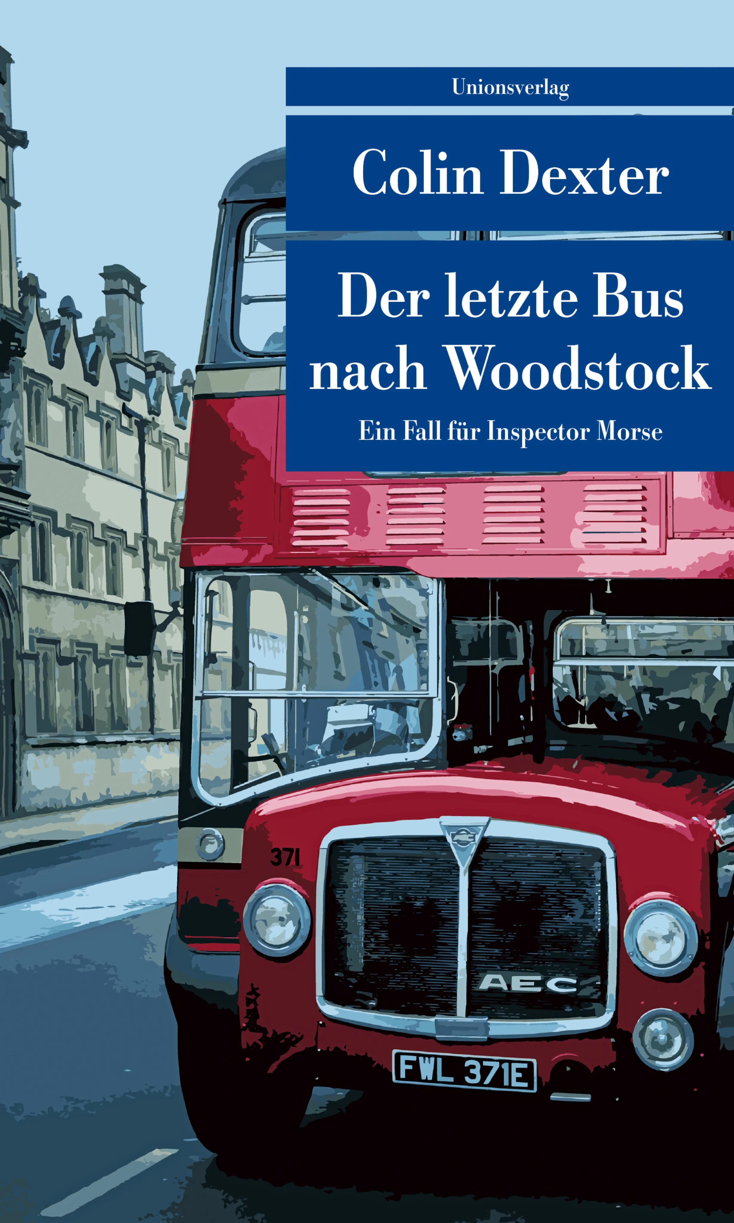Buchcover von 'Der letzte Bus nach Woodstock' - Taschenbuch von Colin Dexter