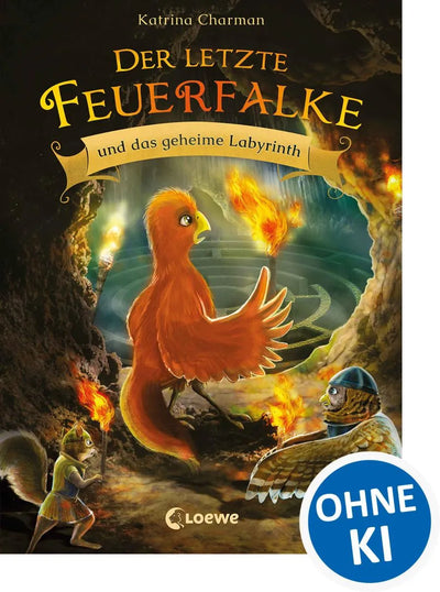 Der letzte Feuerfalke und das geheime Labyrinth